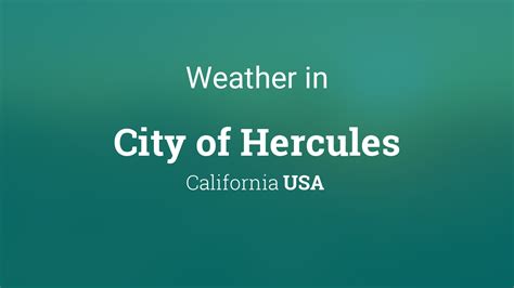 Weather For City Of Hercules California Usa