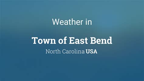 Weather For East Bend North Carolina Usa