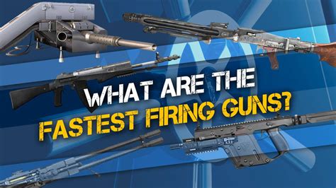 What Are The Fastest Firing Guns Liberty Safe What Are The Fastest Firing Guns Liberty Safe