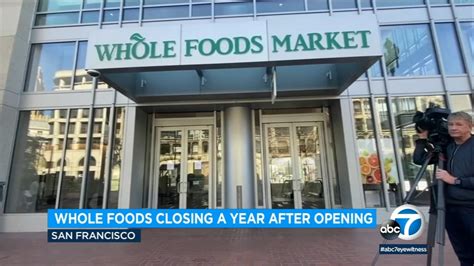 Whole Foods Closes San Francisco Store Citing Amp 39 Safety Amp 39 Fortune
