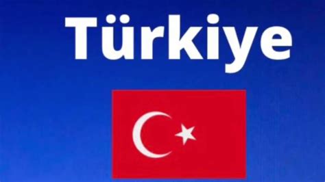 Why Does Turkey Want Other Countries To Start Spelling Its Name Amp 39 T Rkiye Amp 39