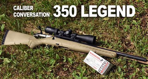Winchester 350 Legend A Rifle Caliber Overview Winchester 350 Legend A Rifle Caliber Overview